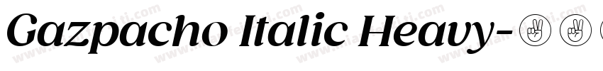 Gazpacho Italic Heavy字体转换